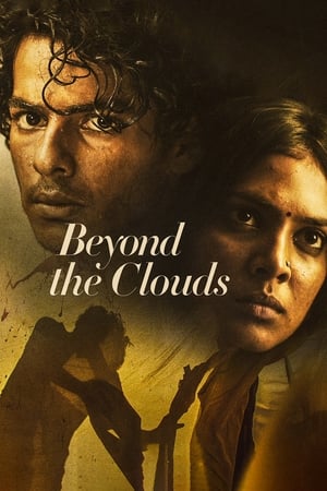 Beyond The Clouds (2018) Movie – [350MB]